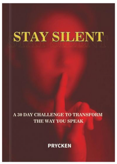 Stay Silent 30-Day Challenge Book