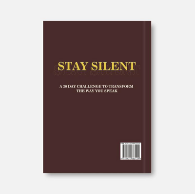 Stay Silent 30-Day Challenge Book