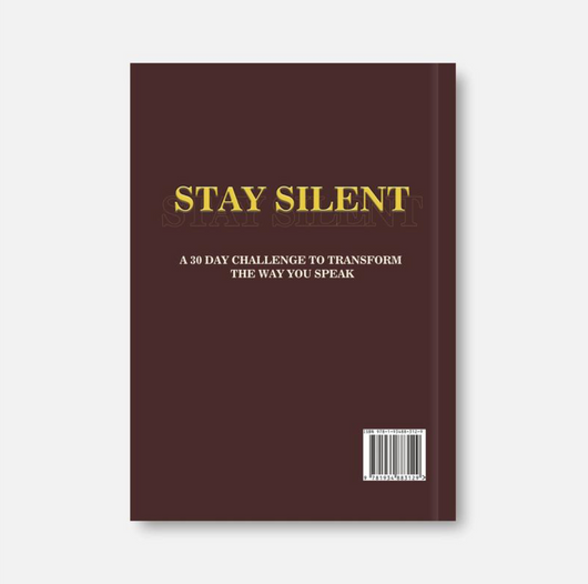 Stay Silent 30-Day Challenge Book